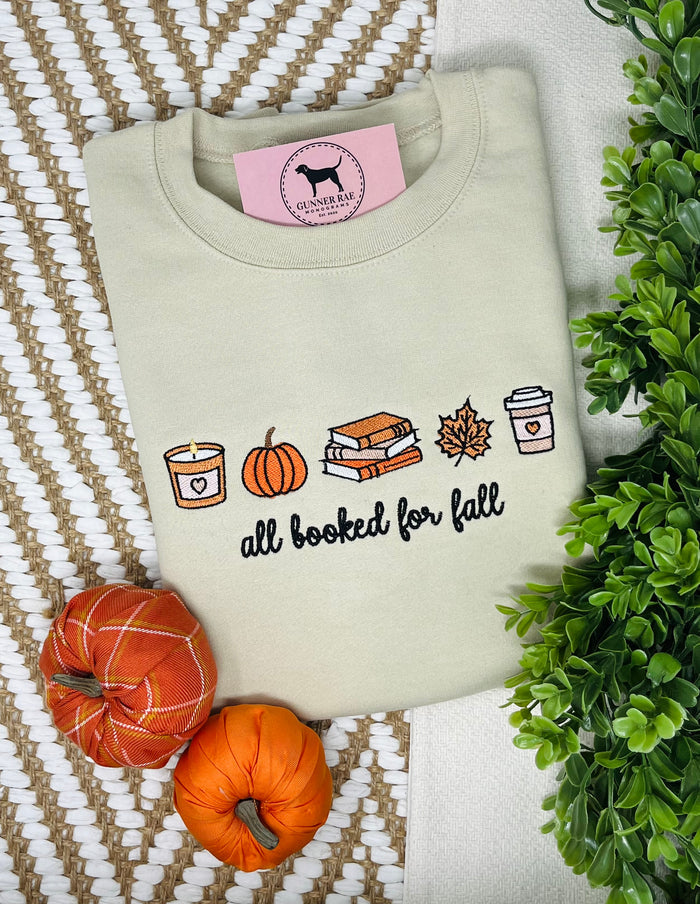 ALL BOOKED FOR FALL Embroidered T-shirt or Sweatshirt