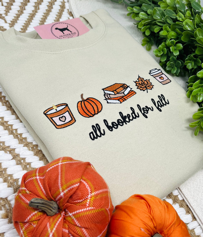 ALL BOOKED FOR FALL Embroidered T-shirt or Sweatshirt