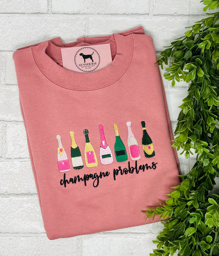 CHAMPAGNE PROBLEMS Embroidered T-shirt or Sweatshirt