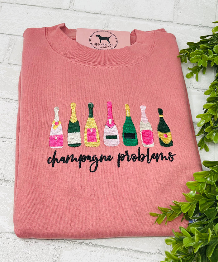 CHAMPAGNE PROBLEMS Embroidered T-shirt or Sweatshirt