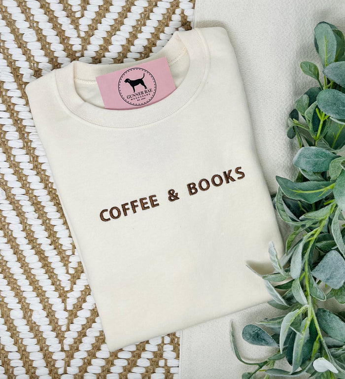 COFFEE & BOOKS Custom Embroidered T-shirt or Sweatshirt
