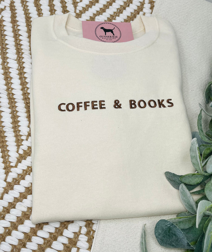 COFFEE & BOOKS Custom Embroidered T-shirt or Sweatshirt