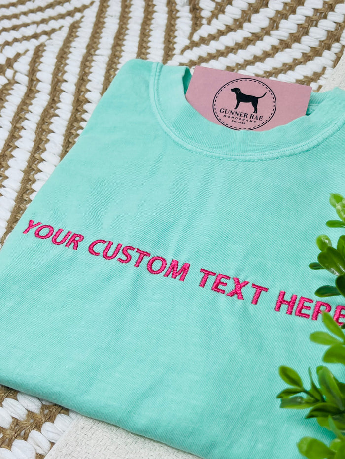 CREATE YOUR OWN Custom Embroidered T-shirt or Sweatshirt