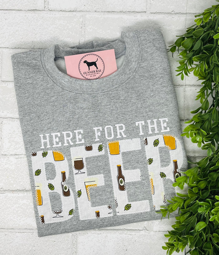 HERE FOR THE BEER Applique Embroidered T-shirt or Sweatshirt