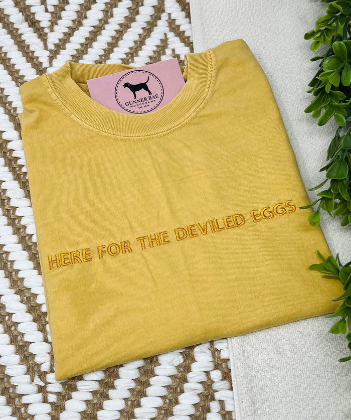 HERE FOR THE DEVILED EGGS Custom Embroidered T-shirt or Sweatshirt
