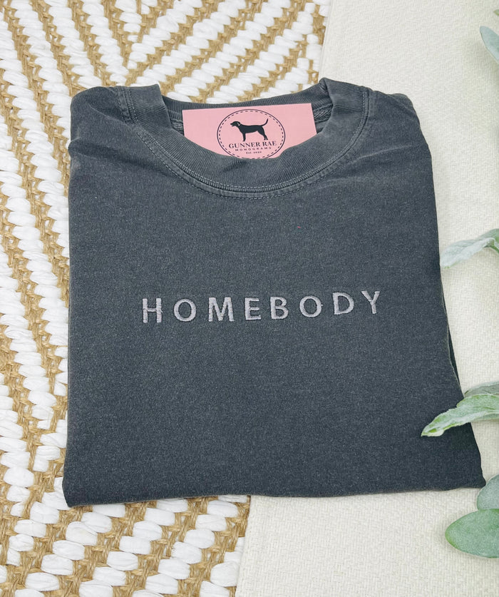 HOMEBODY Custom Embroidered T-shirt or Sweatshirt
