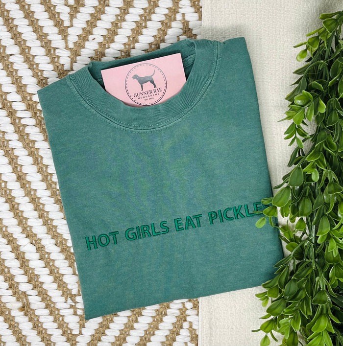 HOT GIRLS EAT PICKLES Custom Embroidered T-shirt or Sweatshirt