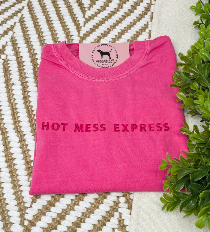 HOT MESS EXPRESS Custom Embroidered T-shirt or Sweatshirt