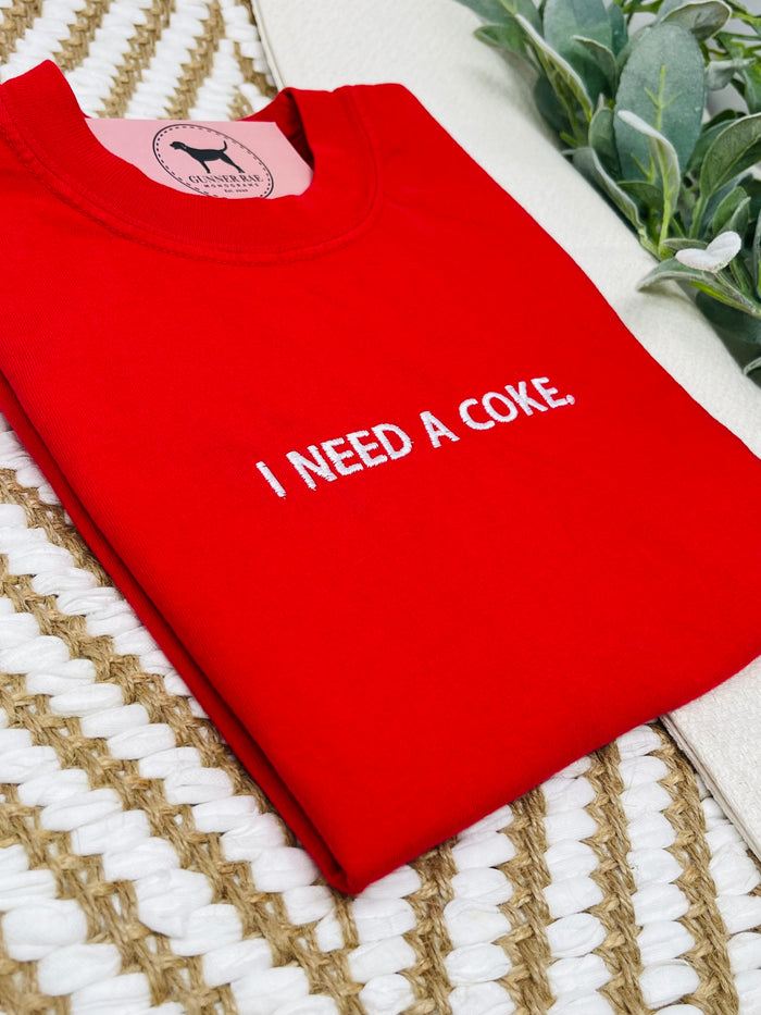 I NEED A SODA Custom Embroidered T-shirt or Sweatshirt
