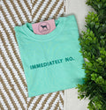IMMEDIATELY NO. Custom Embroidered T-shirt or Sweatshirt