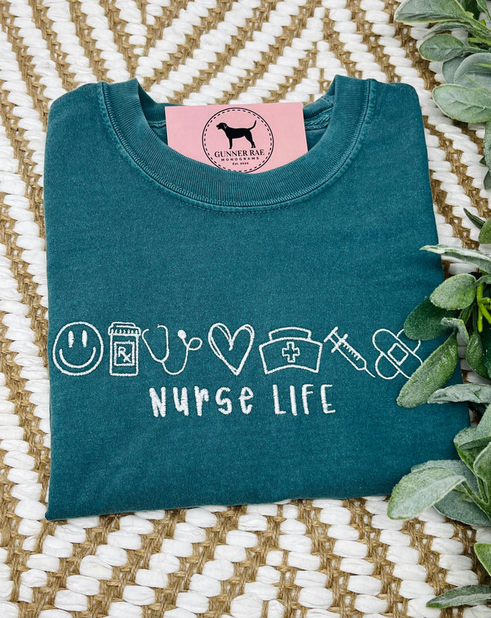 NURSE LIFE Embroidered T-shirt or Sweatshirt