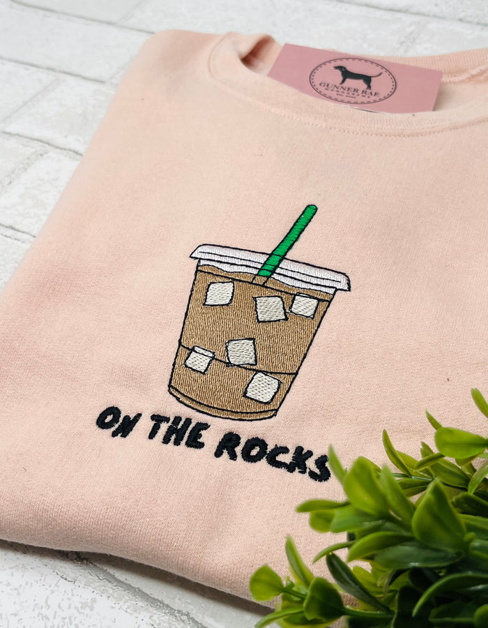 ON THE ROCKS (ICED COFFEE) Embroidered T-shirt or Sweatshirt