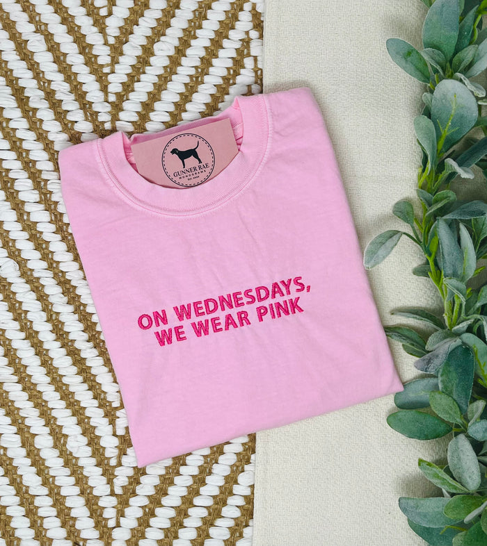 ON WEDNESDAYS WE WEAR PINK Custom Embroidered T-shirt or Sweatshirt