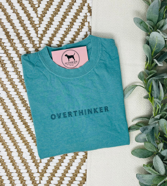 OVERTHINKER Custom Embroidered T-shirt or Sweatshirt