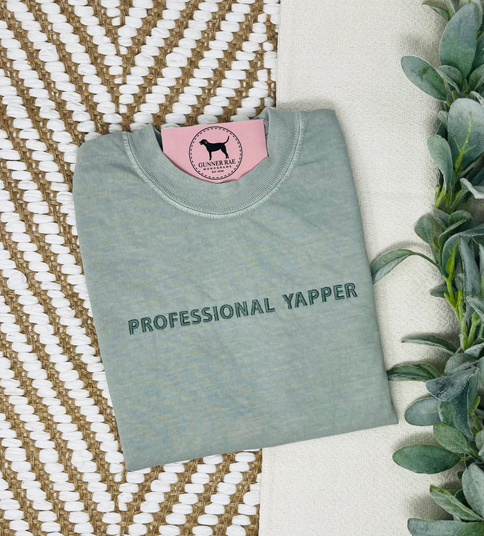 PROFESSIONAL YAPPER Custom Embroidered T-shirt or Sweatshirt