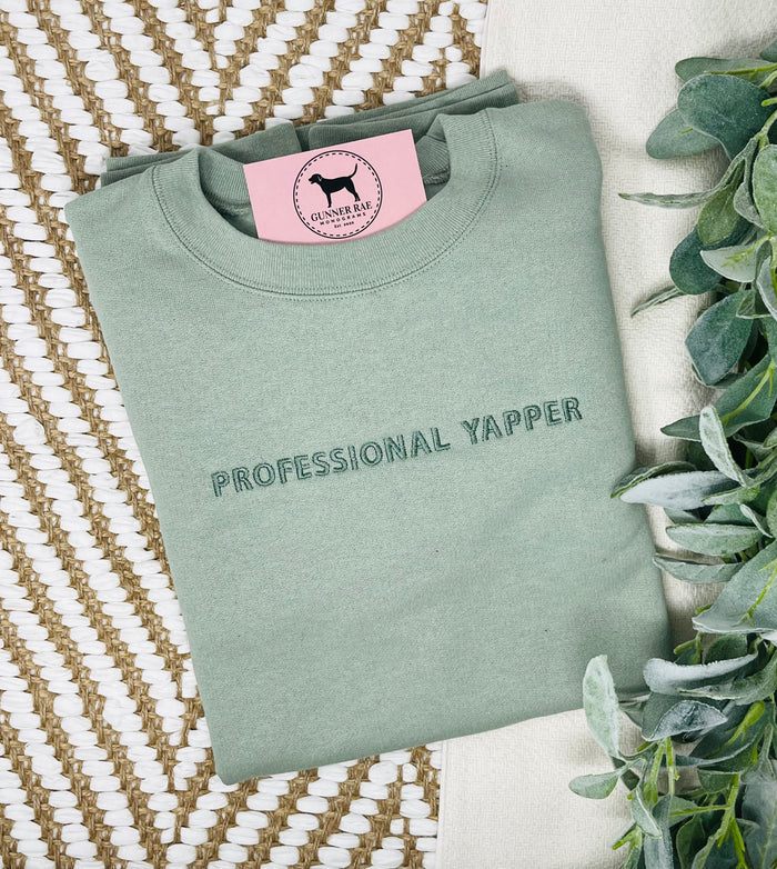 PROFESSIONAL YAPPER Custom Embroidered T-shirt or Sweatshirt