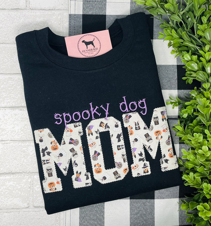 SPOOKY DOG MOM Applique Embroidered T-shirt or Sweatshirt