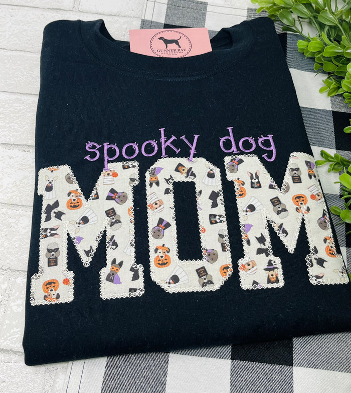 SPOOKY DOG MOM Applique Embroidered T-shirt or Sweatshirt